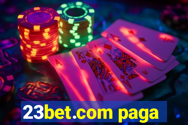 23bet.com paga